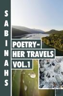 Sabinah'S Poetry -Her Travels Volume 1