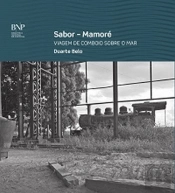 Sabor-Mamoré, Viagem de Comboio Sobre o Mar