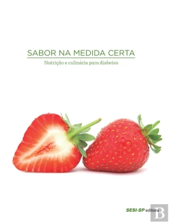 Bertrand.pt - Sabor Na Medida Certa - Nutrição E Culinária Para Diabetes