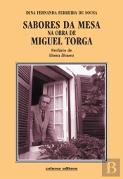 Sabores da Mesa na Obra de Miguel Torga