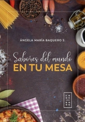 Sabores Del Mundo En Tu Mesa
