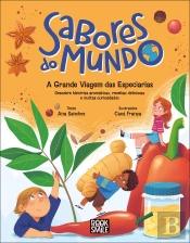 Sabores Do Mundo: A Grande Viagem Das Especiarias