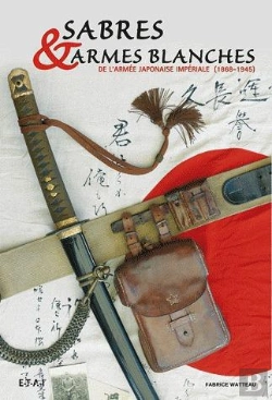 Bertrand.pt - Sabres Et Armes Blanches De L'Armee Imperiale Japon.