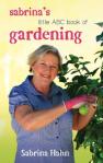 Sabrina'S Little Abc Book Of Gardening (New Edition)