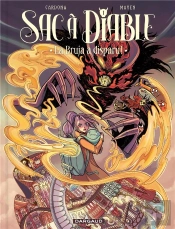 Sac À Diable Tome 1 : La Bruja A Disparu !