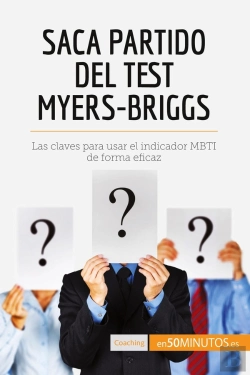 Bertrand.pt - Saca Partido Del Test Myers-Briggs : Las Claves Para Usar El Indicador Mbti De Forma Eficaz