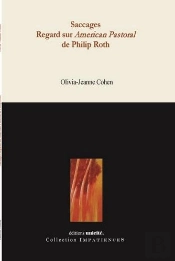 Saccaages : Regards Sur American Pastoral De Philip Roth