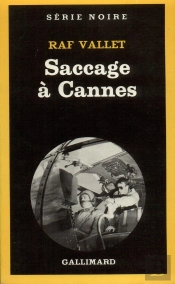 Saccage À Cannes