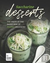 Saccharine Desserts