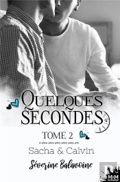 Sacha & Calvin - Quelques Secondes..., T2