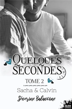 Bertrand.pt - Sacha & Calvin - Quelques Secondes..., T2