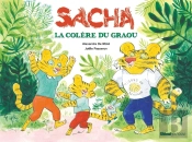 Sacha Tome 1 : Sacha, La Colère Du Graou