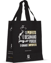 Saco Bertrand - O Perfeito É Desumano - Fernando Pessoa