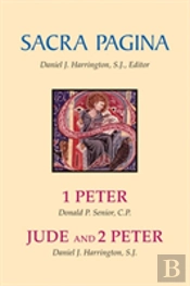 Sacra Pagina: 1 Peter, Jude And 2 Peter