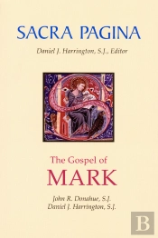Sacra Pagina: The Gospel Of Mark