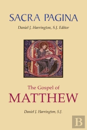 Sacra Pagina: The Gospel Of Matthew