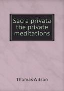 Sacra Privata The Private Meditations
