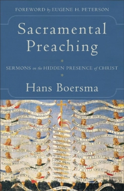 Bertrand.pt - Sacramental Preaching Â€“ Sermons On The Hidden Presence Of Christ