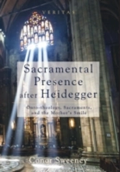 Sacramental Presence After Heidegger