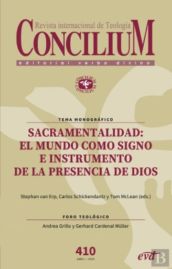 Bertrand.pt - Sacramentalidad: El Mundo Como Signo E Instrumento De La Presencia De Dios
