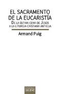 Sacramento De La Eucaristia, El