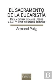 Sacramento De La Eucaristia, El