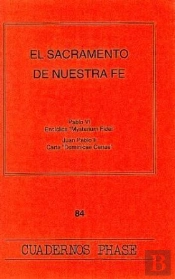 Sacramento De Nuestra Fe, El