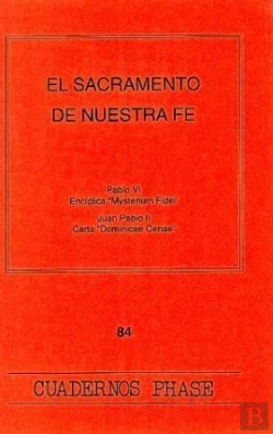 Bertrand.pt - Sacramento De Nuestra Fe, El