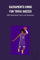 Sacramento Kings Fun Trivia Quizzes
