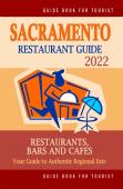 Sacramento Restaurant Guide 2022