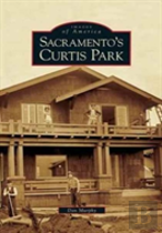 Sacramento'S Curtis Park