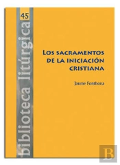 Sacramentos De La Iniciación Cristiana, Los