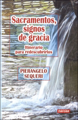 Bertrand.pt - Sacramentos, Signos De Gracia