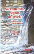 Sacramentos, Signos De Gracia