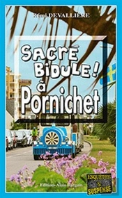Sacré Bidule ! À Pornichet