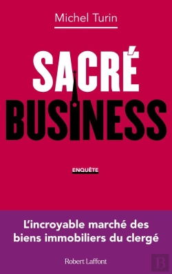 Bertrand.pt - Sacré Business : L'Incroyable Marché Des Biens Immobiliers Du Clergé