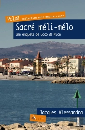 Sacré Méli-Mélo ; Une Enquête De Coco De Nice