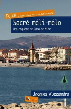 Bertrand.pt - Sacré Méli-Mélo ; Une Enquête De Coco De Nice