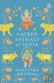 Sacred Animals Of India