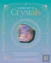 Sacred Art Of Crystals