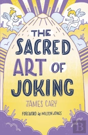 Sacred Art Of Joking