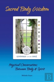 Sacred Body Wisdom