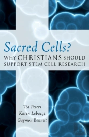 Sacred Cells?