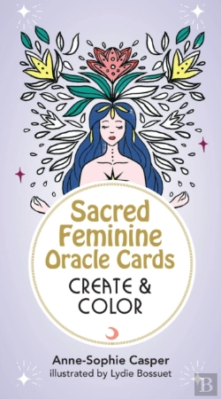 Bertrand.pt - Sacred Feminine Oracle Cards: Create And Color