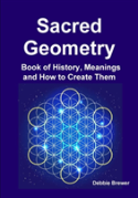 Sacred Geometry Book Of History, Meanings And How To Create Them