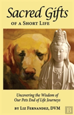 Bertrand.pt - Sacred Gifts Of A Short Life