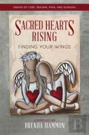 Sacred Hearts Rising: Finding Your Wings