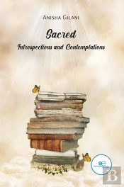 Sacred. Introspections And Contemplations