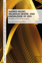 Sacred Music, Religious Desire And Knowledge Of God