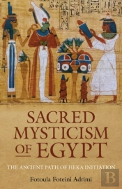 Sacred Mysticism Of Egypt